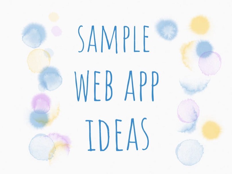 Want to build something fun? Here’s a list of sample web app ideas.