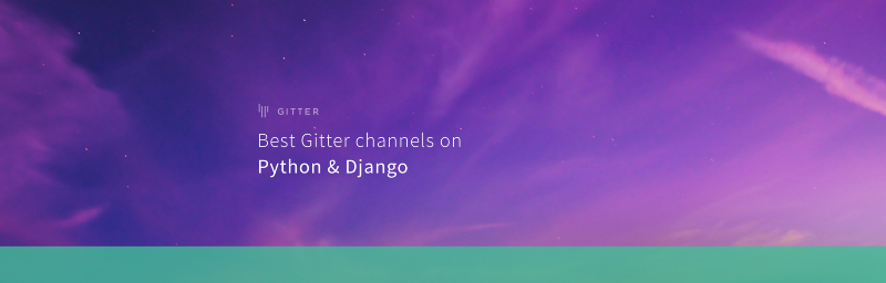 Best Gitter channels: Python & Django