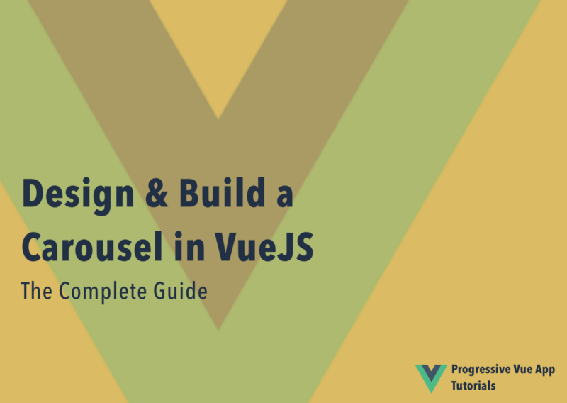 How to design and build a carousel feature in VueJS
