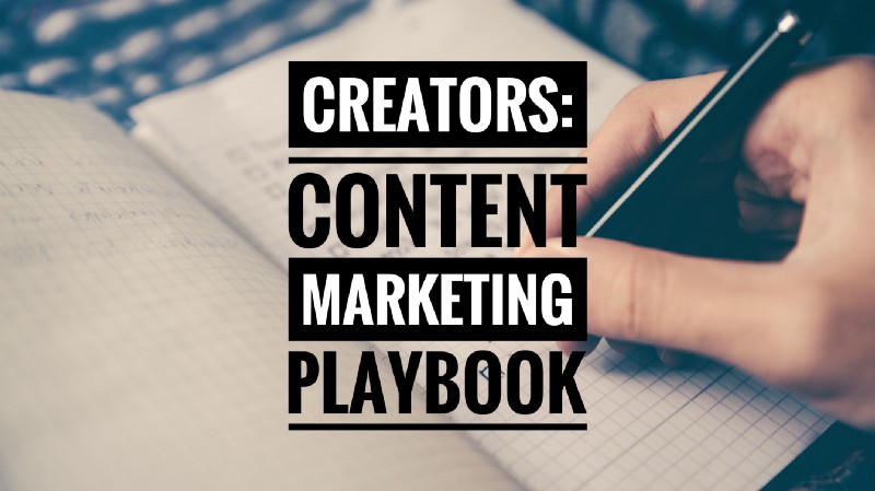 A Simple Content Marketing Playbook for Software Developers and Creators