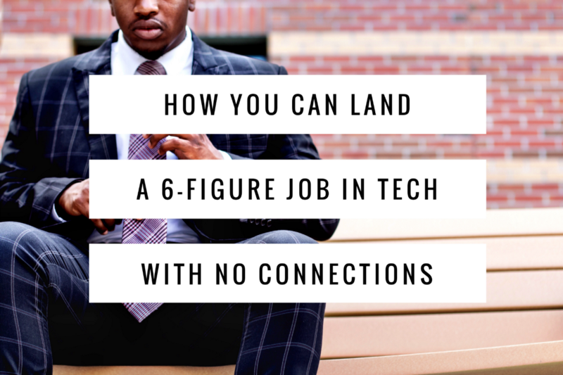How you can land an awesome tech job even if you don’t have any connections